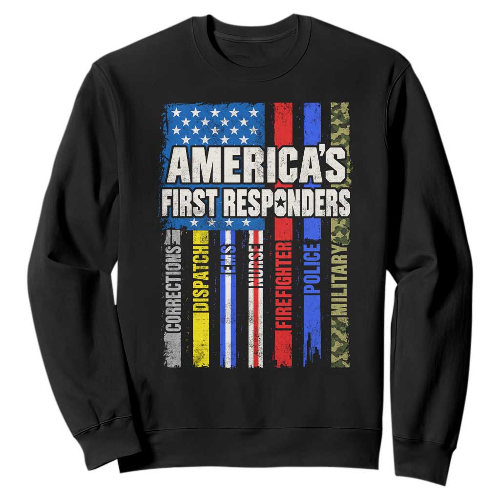 Americas First Responders Sweatshirt Corrections Dispatch EMS Nurse Firefighter Police Military US Flag