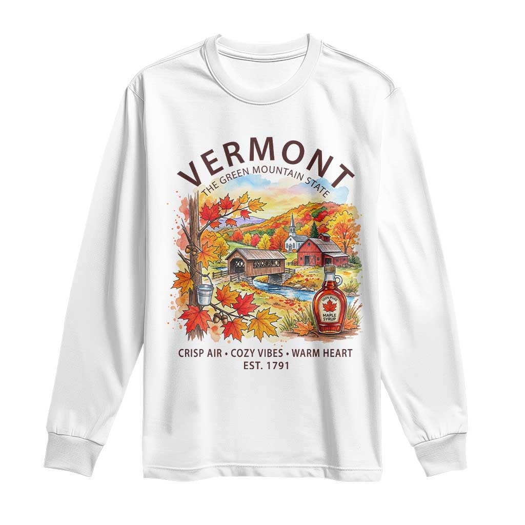 Vermont Fall Foliage Long Sleeve Shirt The Green Mountain State Est 1791 Crisp Air Cozy Vibes Warm Heart