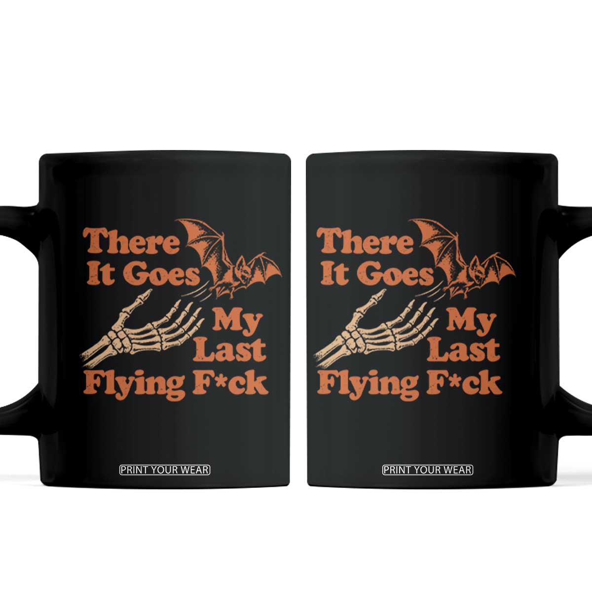Funny Halloween There It Goes My Last Flying Fck Coffee Mug Skeleton Hand Bat Humor