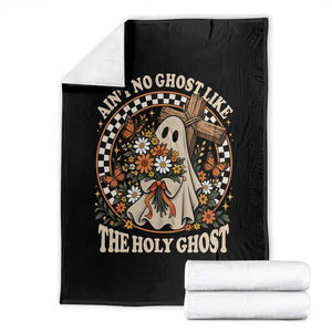 Aint No Ghost Like The Holy Ghost Throw Blanket Funny Christian Halloween