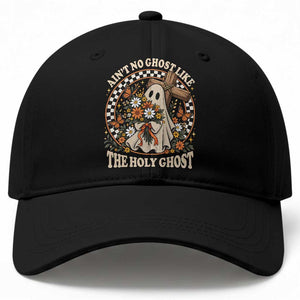 Aint No Ghost Like The Holy Ghost Baseball Cap Funny Christian Halloween