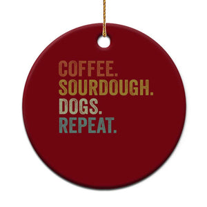 Coffee Sourdough Dogs Repeat Ceramic Ornament Funny Baker Bread Making
