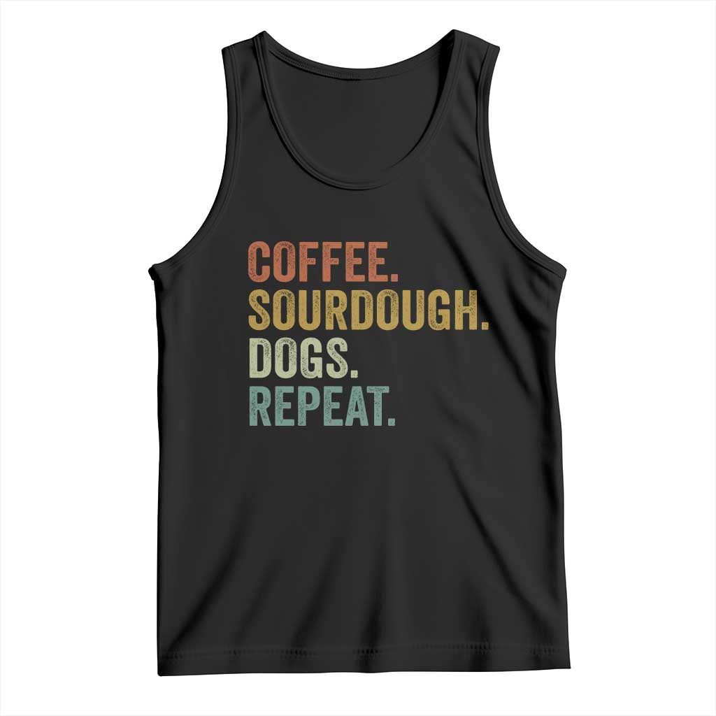 Coffee Sourdough Dogs Repeat Tank Top Funny Baker Bread Making