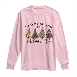 Christmas African American Long Sleeve Shirt Rocking Around The Melanin Tree Xmas Tree TS11 Light Pink Print Your Wear