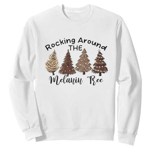 Christmas African American Sweatshirt Rocking Around The Melanin Tree Xmas Tree TS11 White Print Your Wear