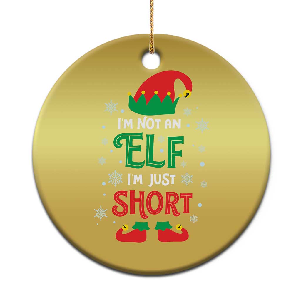 Funny Xmas Elf Christmas Ornament I'm Not An Elf I'm Just Short Snowflakes TS11 Print Your Wear