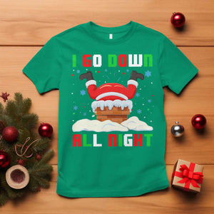 Funny Christmas T Shirt I Go Down All Night TS11 Irish Green Print Your Wear