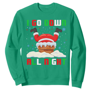 Funny Christmas Sweatshirt I Go Down All Night TS11 Irish Green Print Your Wear