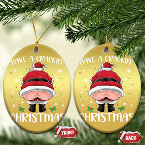 Funny Xmas Christmas Ornament Have A Crackin Christmas Santa TS11 Oval Gold Print Your Wear