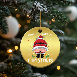 Funny Xmas Christmas Ornament Have A Crackin Christmas Santa TS11 Print Your Wear