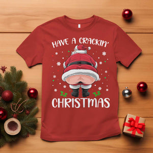 Funny Christmas Santa T Shirt Have A Crackin Xmas TS11 Red Print Your Wear