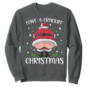 Funny Christmas Santa Sweatshirt Have A Crackin Xmas TS11 Dark Heather Print Your Wear