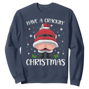 Funny Christmas Santa Sweatshirt Have A Crackin Xmas TS11 Navy Print Your Wear