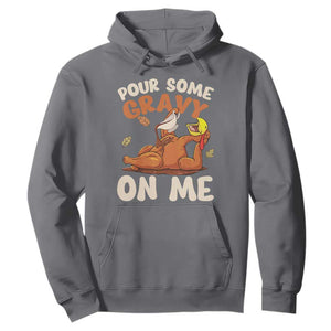Funny Thanksgiving Turkey Hoodie Pour Some Gravy On Me TS11 Charcoal Print Your Wear