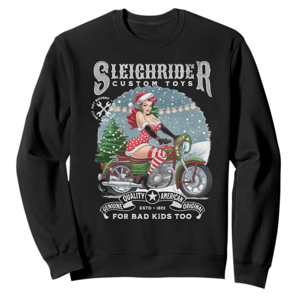 Christmas Female Santa Motorcycle Sweatshirt Sleighrider Custom Toys For Bad Kids Too TS11 Black Print Your Wear