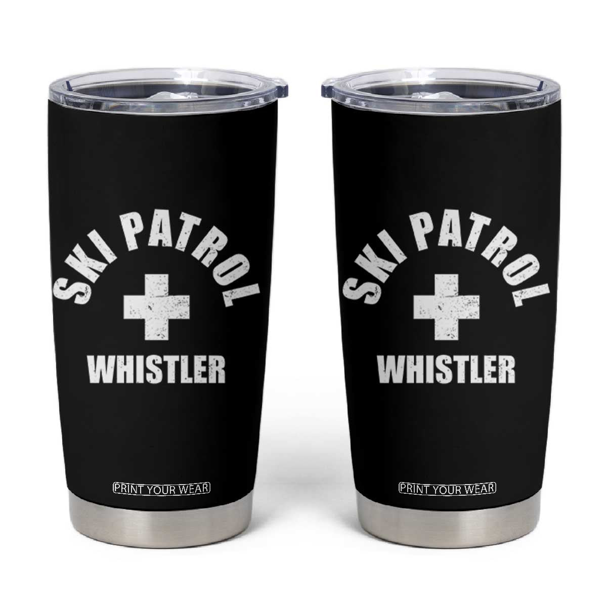 Ski Patrol Whistler Tumbler Cup Winter Slopes Skiing Snowboarding TS11 Black Print Your Wear