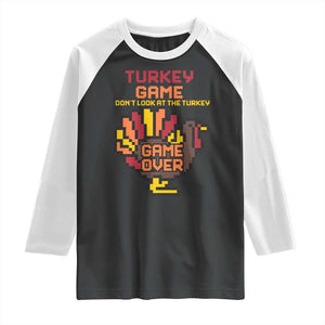 Funny Thanksgiving Turkey Raglan Shirt Turkey Game Dont Look At The Turkey TS11 Black White Print Your Wear