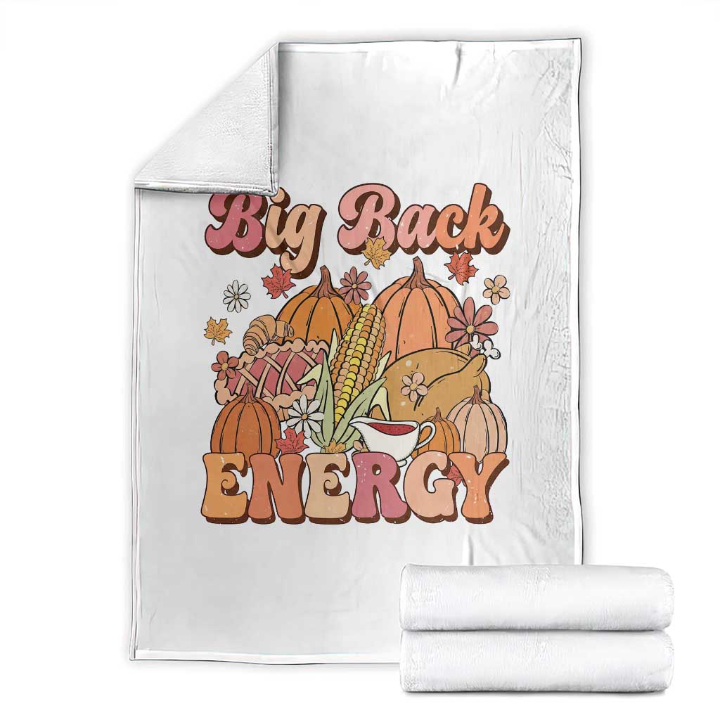 Funny Thanksgiving Big Back Energy Throw Blanket Retro Groove Fall Season Food