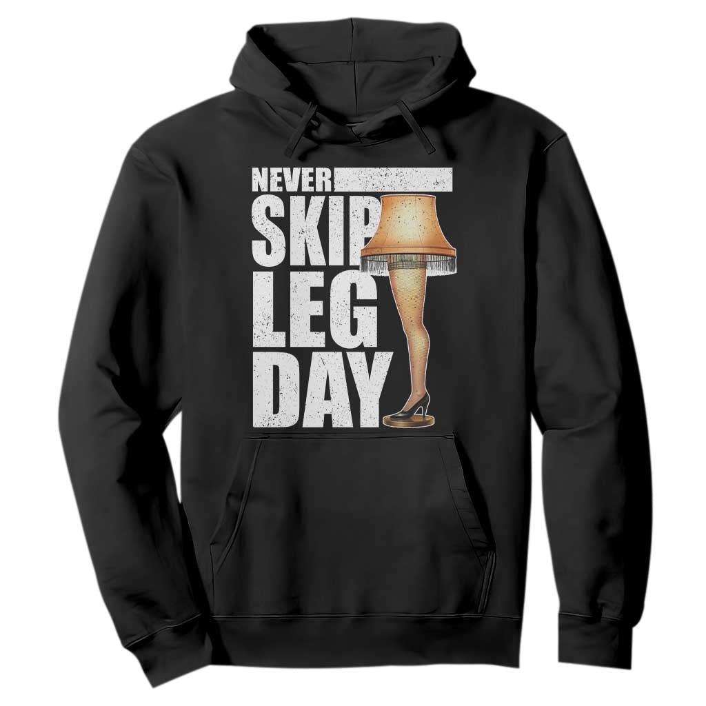 Funny Never Skip Leg Day Christmas Movie Hoodie Italian Leg Lamp TS11 Black Print Your Wear