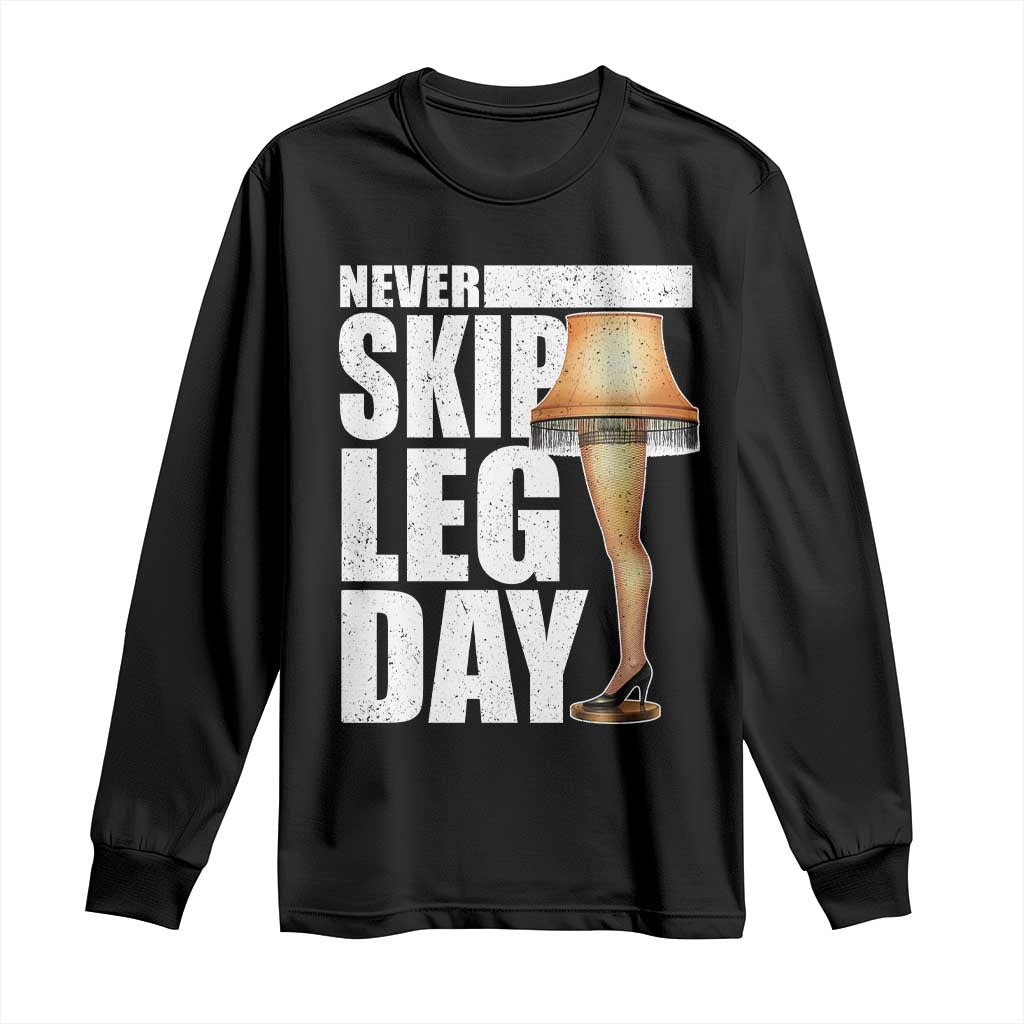 Funny Never Skip Leg Day Christmas Movie Long Sleeve Shirt Italian Leg Lamp TS11 Black Print Your Wear
