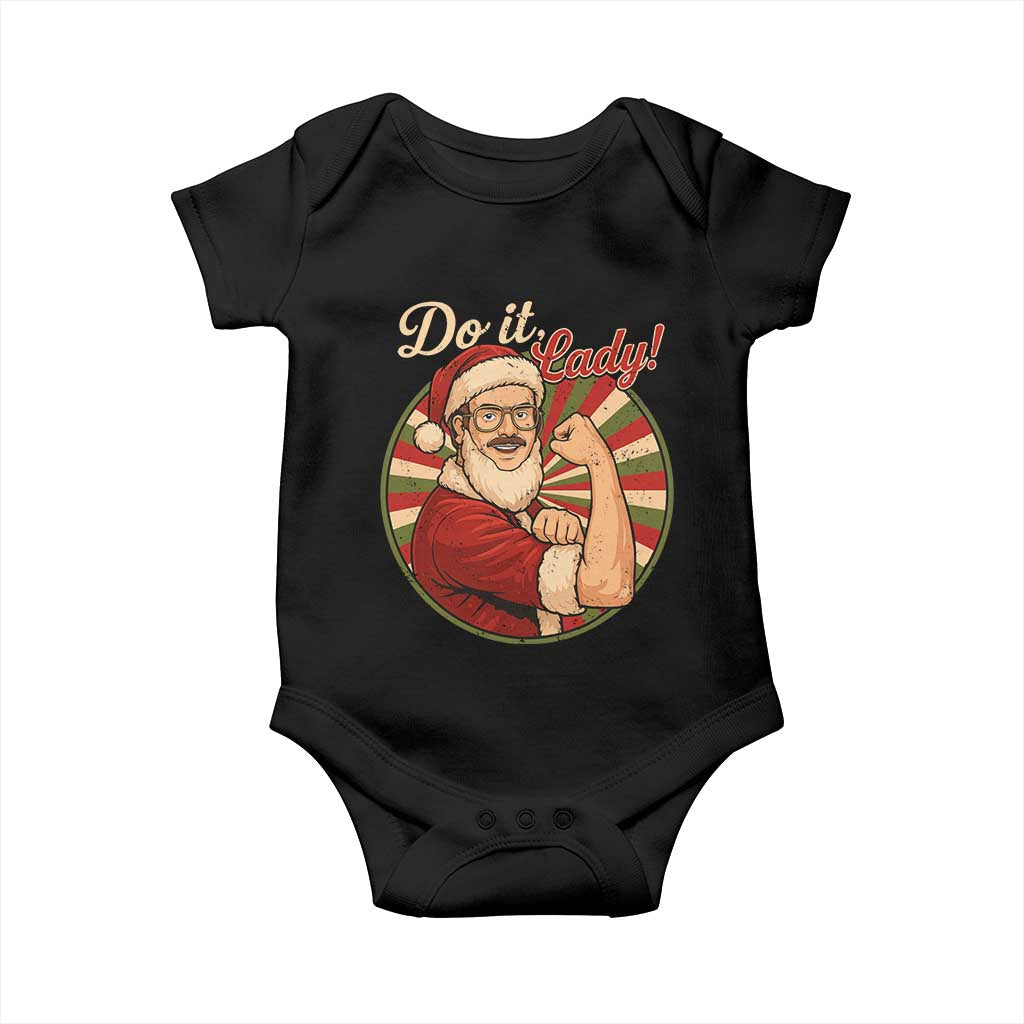 Funny Christmas Do It Lady Baby Onesie Mustache Guy Meme Santa Cosplay TS11 Black Print Your Wear