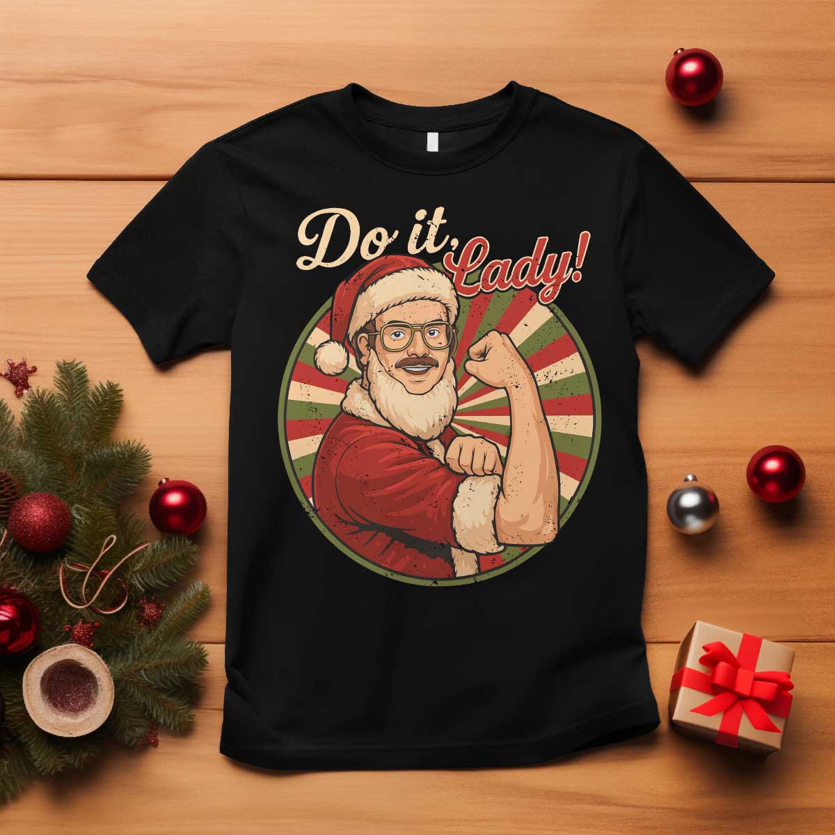 Funny Christmas Do It Lady T Shirt Mustache Guy Meme Santa Cosplay TS11 Black Print Your Wear