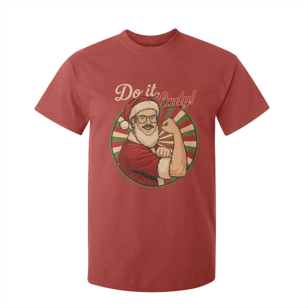 Funny Christmas Do It Lady T Shirt For Kid Mustache Guy Meme Santa Cosplay TS11 Red Print Your Wear
