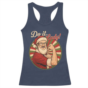 Funny Christmas Do It Lady Racerback Tank Top Mustache Guy Meme Santa Cosplay TS11 Navy Print Your Wear