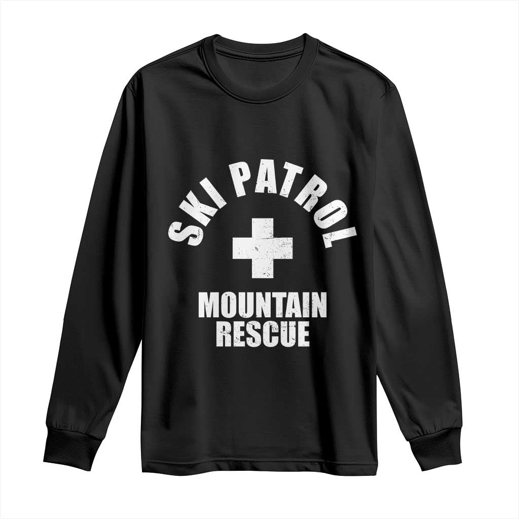 Ski Patrol Mountain Rescue Long Sleeve Shirt Winter Slopes Skiing Snowboarding TS11 Black Print Your Wear