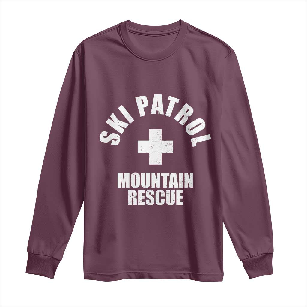 Ski Patrol Mountain Rescue Long Sleeve Shirt Winter Slopes Skiing Snowboarding TS11 Maroon Print Your Wear