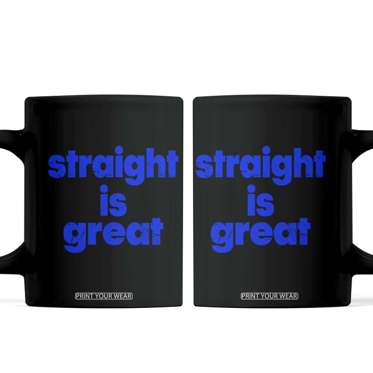 Straight Is Great Coffee Mug Funny LGBT Boot Camp Instructor