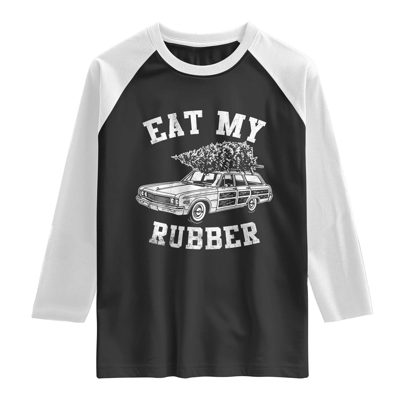 Eat My Rubber Funny Christmas Movie Vacation Raglan Shirt