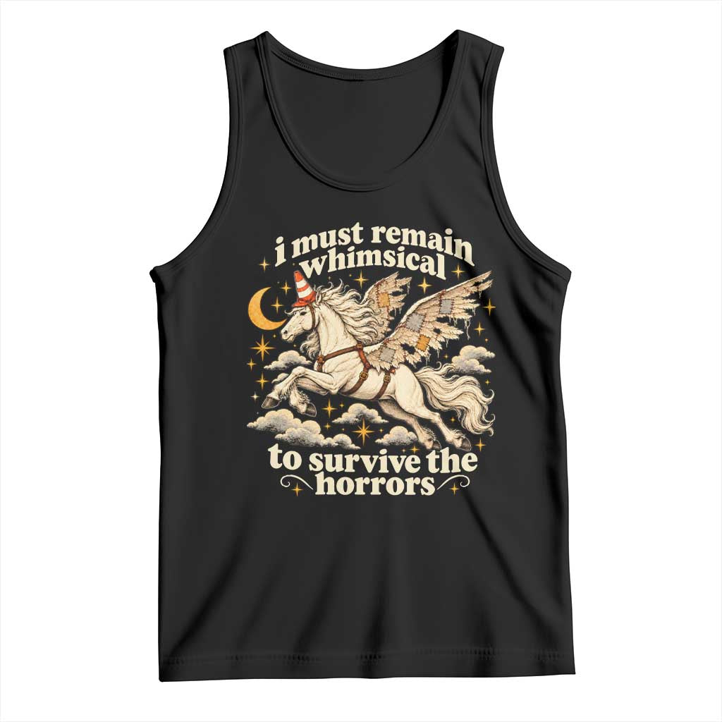 I Must Remain Whimsical To Survive The Horrors Funny Silly Horse Tank Top