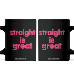 Straight Is Great Coffee Mug Funny LGBT Pink Distressed Boot Camp Instructor
