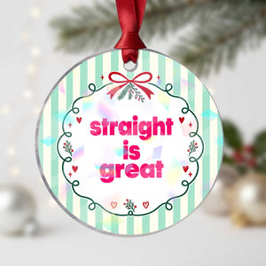 Straight Is Great Holographic Acrylic Ornament Funny LGBT Pink Distressed Boot Camp Instructor