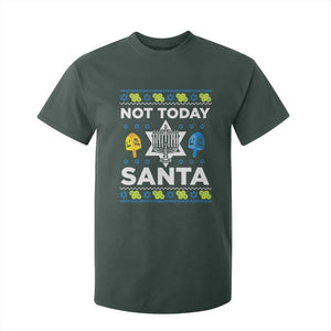 Funny Jewish Hanukkah T Shirt For Kid Not Today Santa Hebrew David Star TS11 Dark Forest Green Print Your Wear