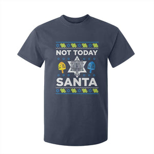 Funny Jewish Hanukkah T Shirt For Kid Not Today Santa Hebrew David Star TS11 Navy Print Your Wear