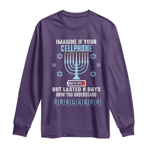 Funny Hanukkah Long Sleeve Shirt Imagine If Your Cellphone Was At 10% But Lasted 8 Days Menorah TS11 Purple Print Your Wear