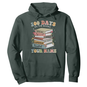 Personalized 100 Days In The Books Hoodie Custom Name Mr Mrs Teachers 100th Days Of School TS11 Dark Forest Green Print Your Wear