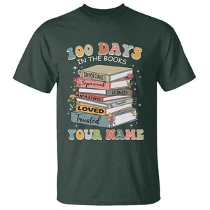 Personalized 100 Days In The Books T Shirt Custom Name Mr Mrs Teachers 100th Days Of School TS11 Dark Forest Green Print Your Wear