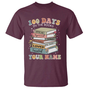 Personalized 100 Days In The Books T Shirt Custom Name Mr Mrs Teachers 100th Days Of School TS11 Maroon Print Your Wear