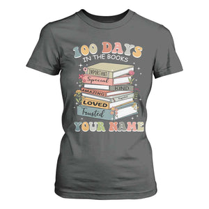 Personalized 100 Days In The Books T Shirt For Women Custom Name Mr Mrs Teachers 100th Days Of School TS11 Dark Heather Print Your Wear