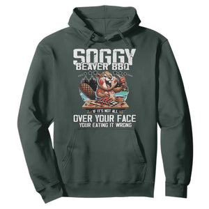 Funny Beaver Grilling Hoodie Soggy Beaver BBQ It's Not All Over Your Face TS11 Dark Forest Green Print Your Wear