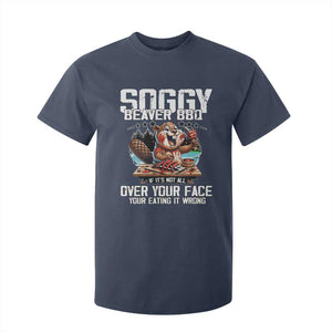 Funny Beaver Grilling T Shirt For Kid Soggy Beaver BBQ It's Not All Over Your Face TS11 Navy Print Your Wear