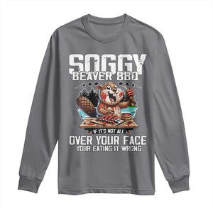 Funny Beaver Grilling Long Sleeve Shirt Soggy Beaver BBQ It's Not All Over Your Face TS11 Charcoal Print Your Wear