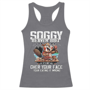 Funny Beaver Grilling Racerback Tank Top Soggy Beaver BBQ It's Not All Over Your Face TS11 Charcoal Print Your Wear
