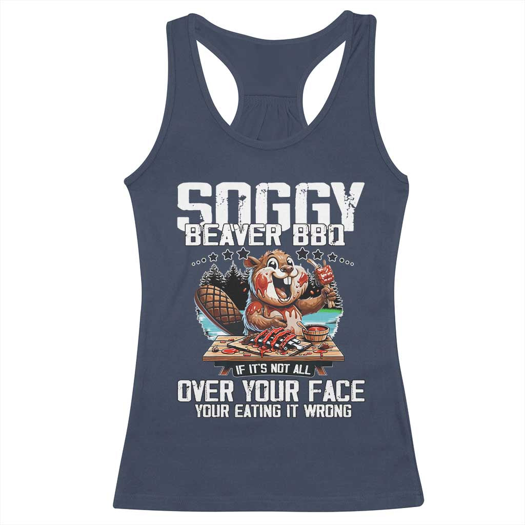 Funny Beaver Grilling Racerback Tank Top Soggy Beaver BBQ It's Not All Over Your Face TS11 Navy Print Your Wear