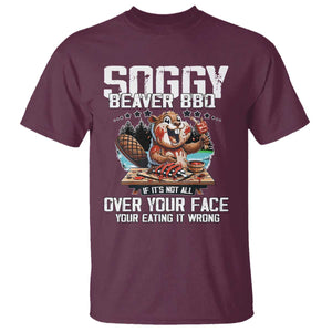 Funny Beaver Grilling T Shirt Soggy Beaver BBQ It's Not All Over Your Face TS11 Maroon Print Your Wear