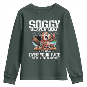 Funny Beaver Grilling Youth Sweatshirt Soggy Beaver BBQ It's Not All Over Your Face TS11 Dark Forest Green Print Your Wear