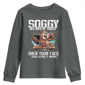 Funny Beaver Grilling Youth Sweatshirt Soggy Beaver BBQ It's Not All Over Your Face TS11 Dark Heather Print Your Wear